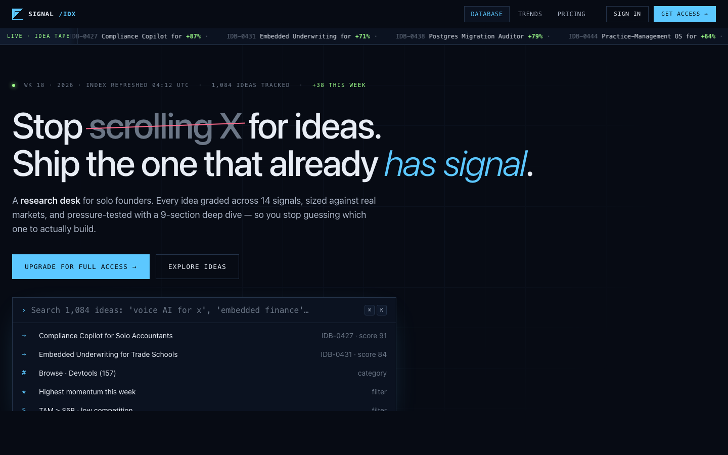 Signal/IDX — research desk for solo founders